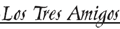 Los Tres Amigos