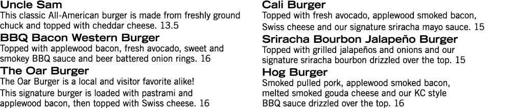 Uncle Sam This classic All-American burger is made from freshly ground chuck and topped with cheddar cheese  13 5 BBQ   