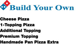    Build Your Own Cheese Pizza 1-Topping Pizza Additional Topping Premium Topping Handmade Pan Pizza Extra