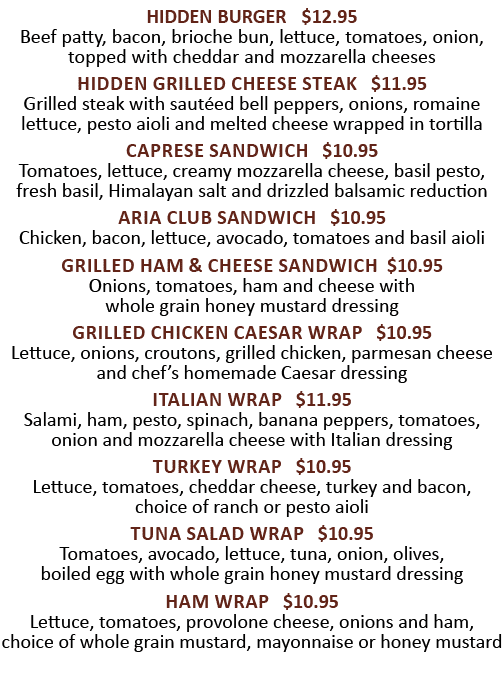 HIDDEN BURGER   12 95 Beef patty, bacon, brioche bun, lettuce, tomatoes, onion, topped with cheddar and mozzarella ch   