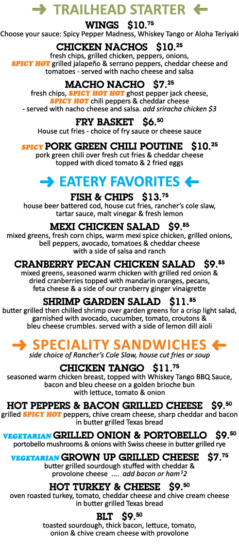  TRAILHEAD STARTER WINGS   10 75 Choose your sauce: Spicy Pepper Madness, Whiskey Tango or Aloha Teriyaki CHICKEN NAC   